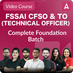 FSSAI CFSO (Central Food Safety officer) & TO ( Technical Officer) Complete Foundation Batch | Video Course By Adda247